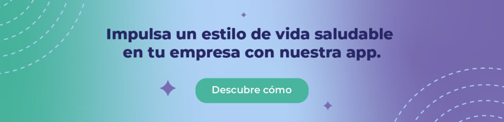 Impulsa un estilo de vida saludable en tu empresa con nuestra app. 