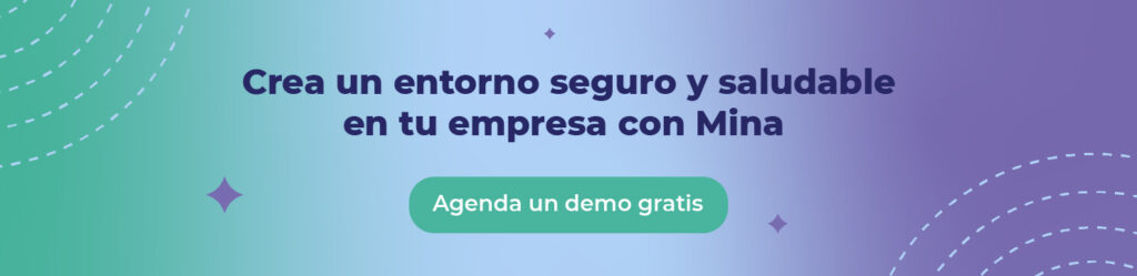 Crea un entorno seguro y saludable en tu empresa con Mina